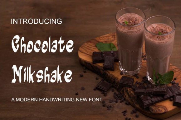 Chocolate Milkshake: A Sweet Handwritten Font for Crafty Makers and Sellers