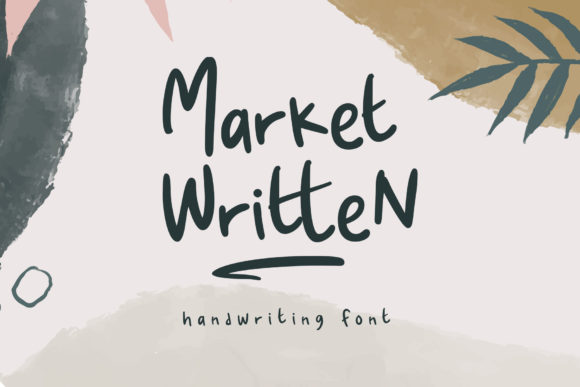 Market Written: A Quirky Handwritten Font for Digital Branding