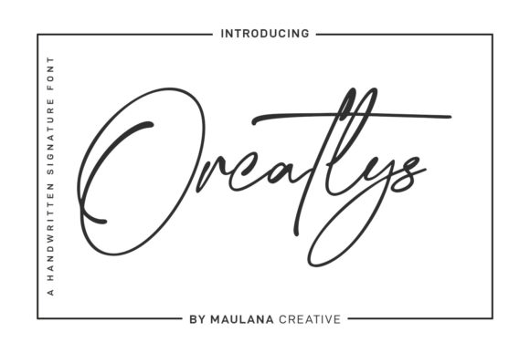 Orcatlys: A Signature Script Font That Elevates Digital Branding